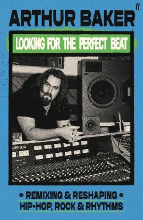 Looking for the Perfect Beat by Arthur Baker - 9780571387427