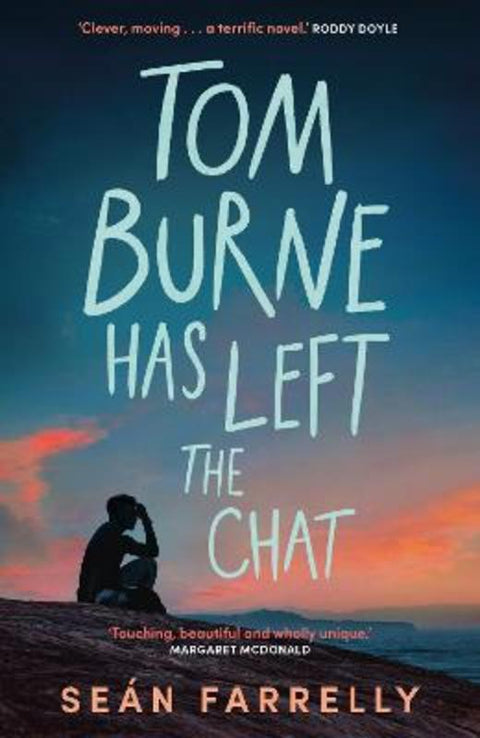 Tom Burne Has Left the Chat by Sean Farrelly - 9780571388219