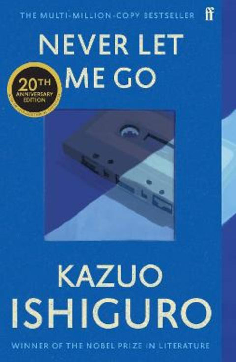 Never Let Me Go by Kazuo Ishiguro - 9780571390878