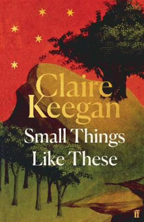 Small Things Like These by Claire Keegan - 9780571392605