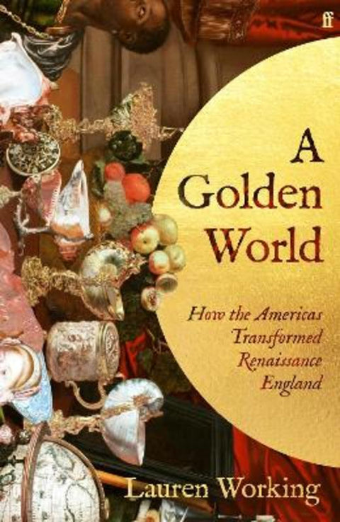 A Golden World by Lauren Working - 9780571393831