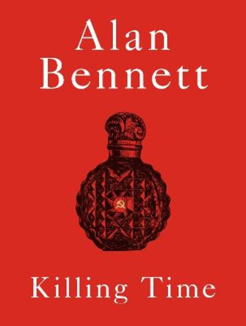 Killing Time by Alan Bennett - 9780571394814