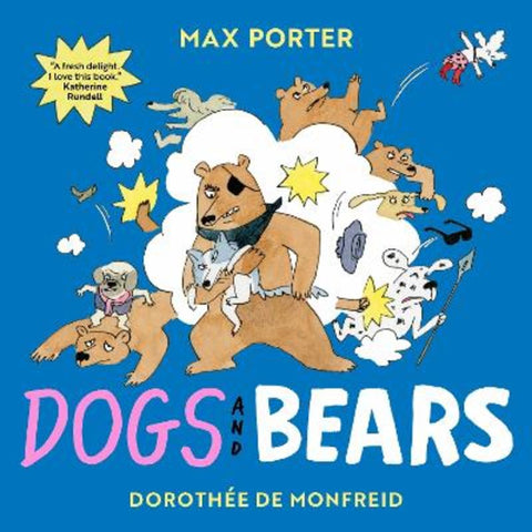 Dogs and Bears by Dorothee de Monfried - 9780571404544