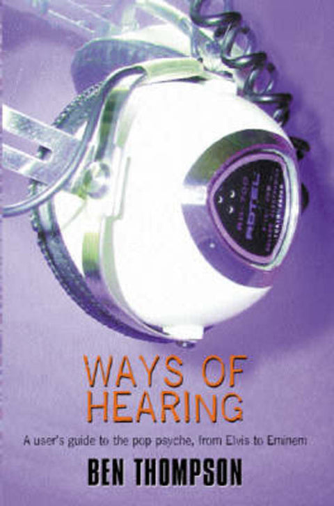 Ways of Hearing by Ben Thompson - 9780575068094