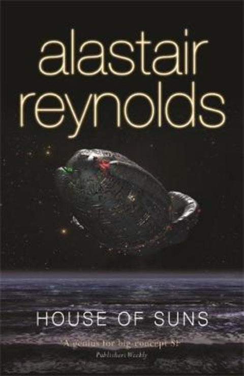 House of Suns by Alastair Reynolds - 9780575082373