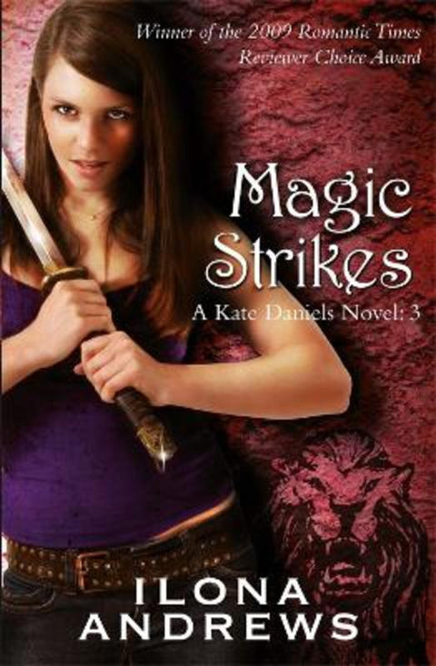 Magic Strikes by Ilona Andrews - 9780575093959
