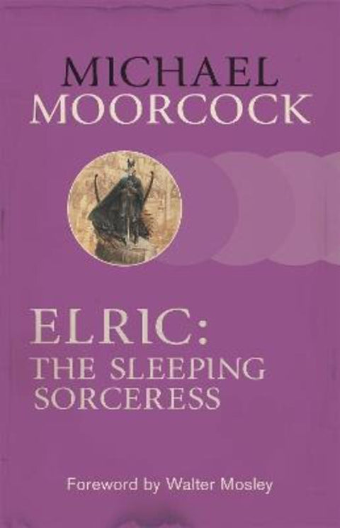Elric: The Sleeping Sorceress by Michael Moorcock - 9780575113886