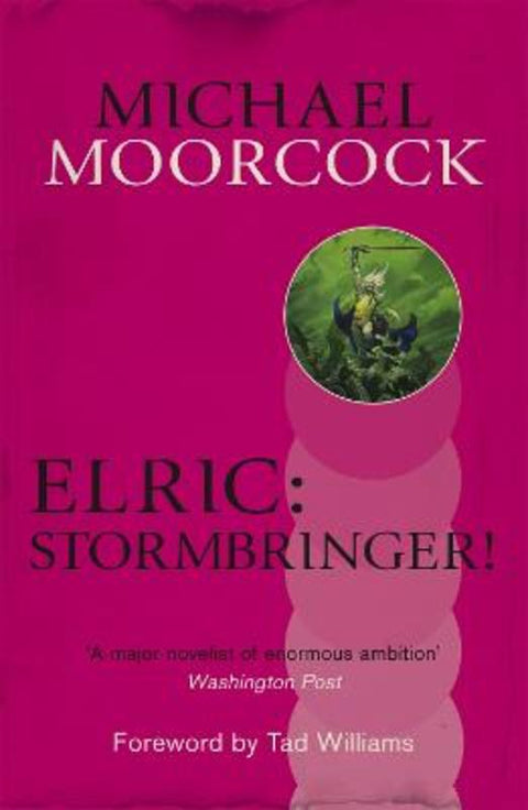 Elric: Stormbringer! by Michael Moorcock - 9780575114388
