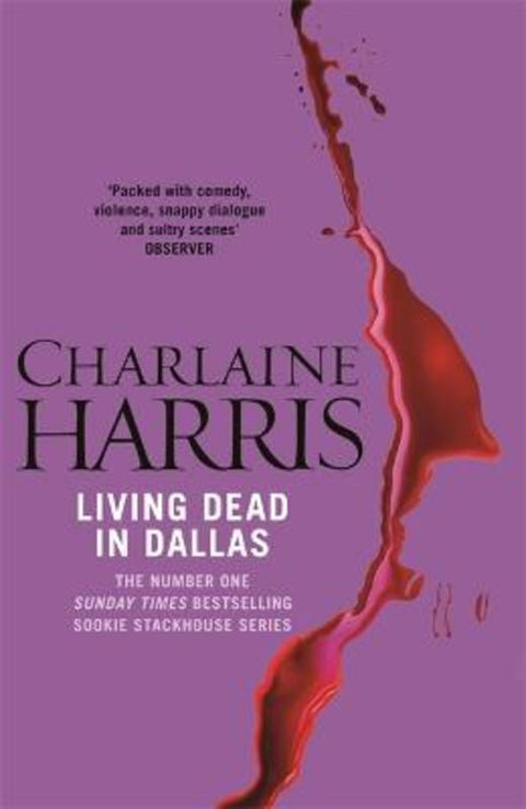 Living Dead In Dallas by Charlaine Harris - 9780575117037