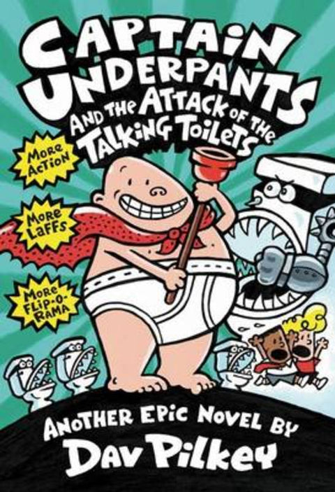 Captain Underpants and the Attack of the Talking Toilets (Captain Underpants #2) by Dav Pilkey - 9780590634274