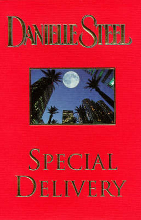 SPECIAL DELIVERY by Danielle Steel - 9780593040744