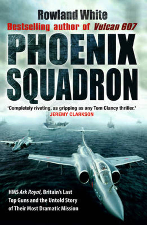 Phoenix Squadron by Rowland White - 9780593054505