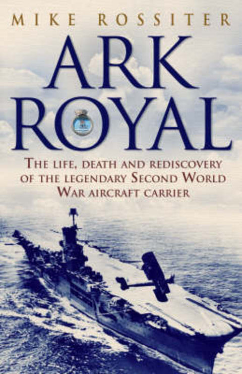 Ark Royal by Mike Rossiter - 9780593055519