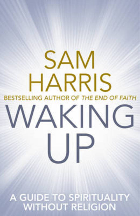 Waking Up by Sam Harris - 9780593074008