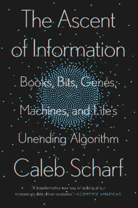 The Ascent of Information by Caleb Scharf - 9780593087251