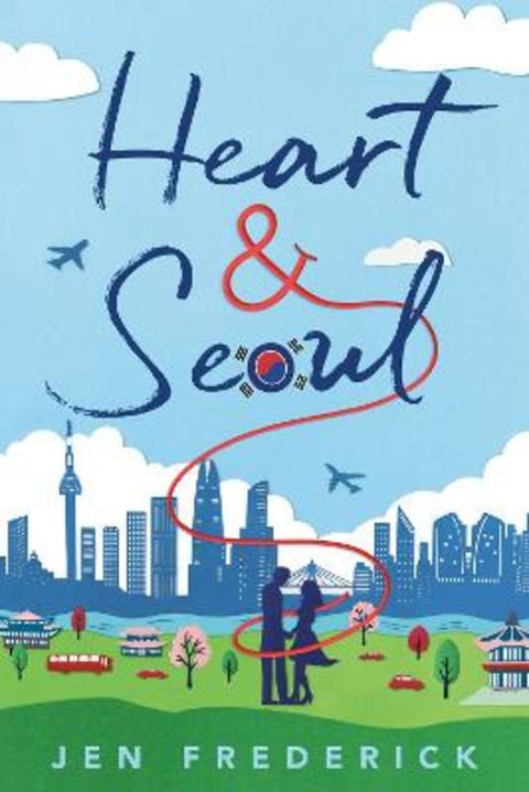 Heart and Seoul by Jen Frederick - 9780593100141