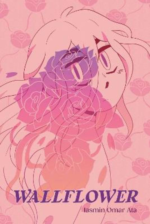 Wallflower: A Graphic Novel by Iasmin Omar Ata - 9780593117156