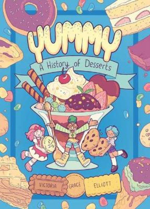 Yummy by Victoria Grace Elliott - 9780593124383