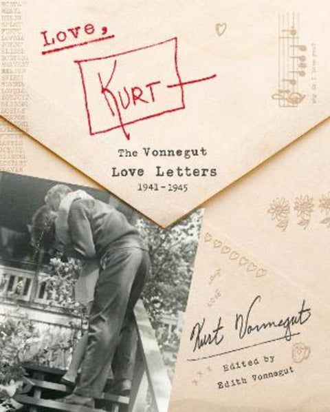 Love, Kurt by Kurt Vonnegut - 9780593133019