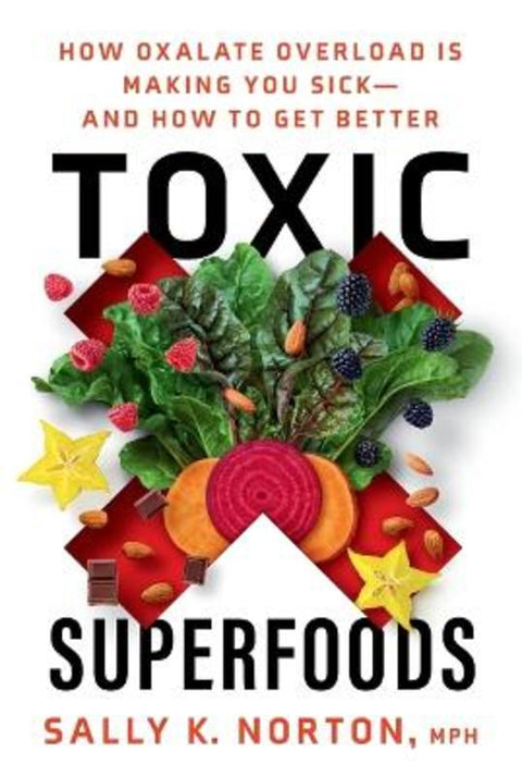 Toxic Superfoods by Sally Norton - 9780593139585