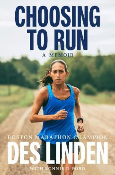 Choosing to Run by Des Linden - 9780593186640