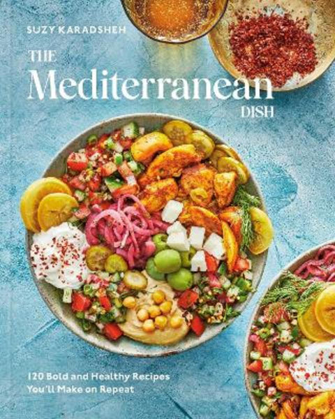 The Mediterranean Dish by Suzy Karadsheh - 9780593234273