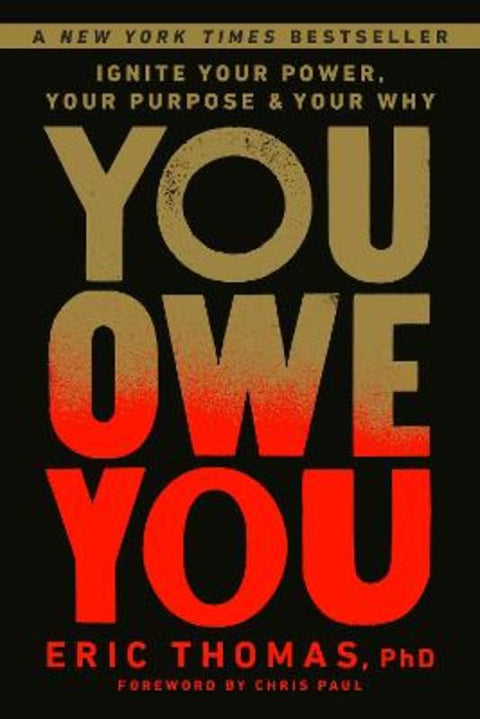 You Owe You by Eric Thomas, PhD - 9780593234983