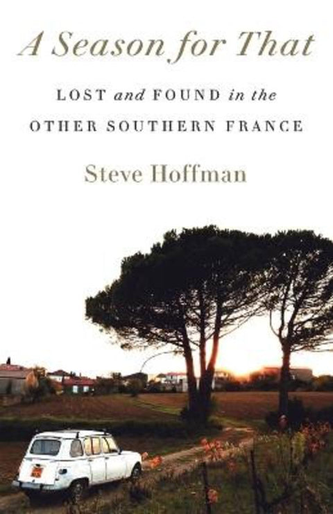 A Season for That by Steve Hoffman - 9780593240304