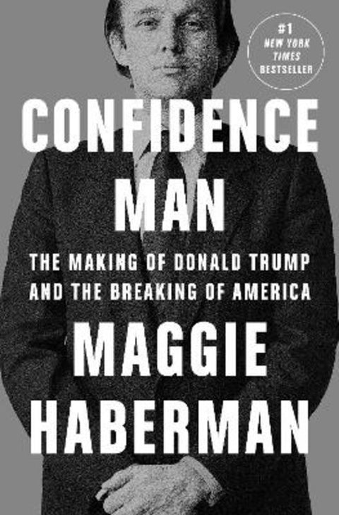 Confidence Man by Maggie Haberman - 9780593297346