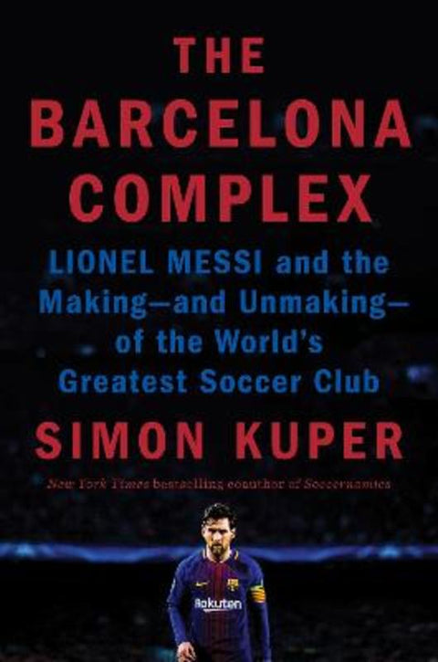 The Barcelona Complex by Simon Kuper - 9780593297711