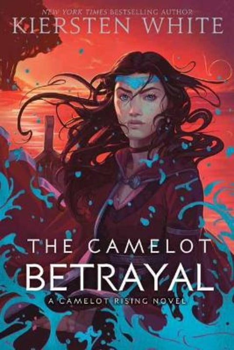 The Camelot Betrayal by Kiersten White - 9780593305485