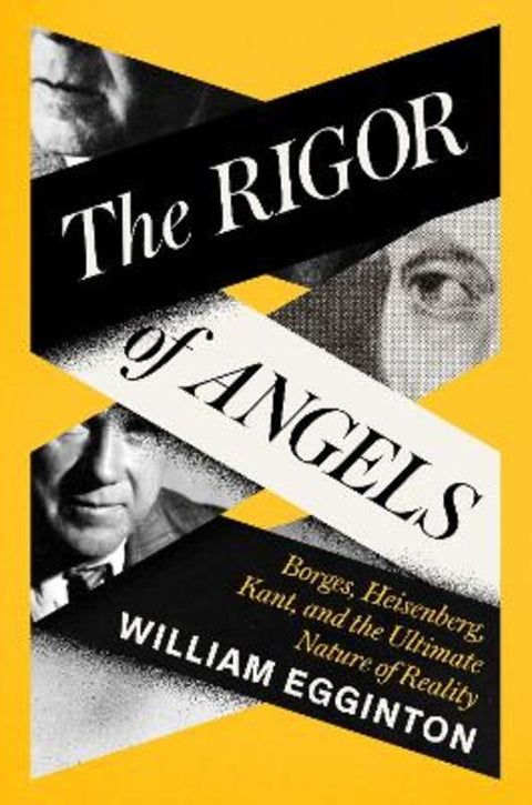 The Rigor of Angels by William Egginton - 9780593316306