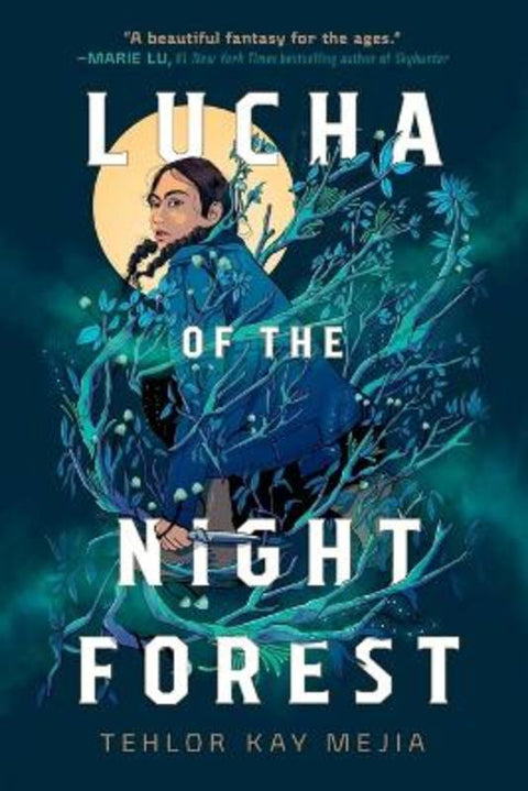 Lucha of the Night Forest by Tehlor Kay Mejia - 9780593378397