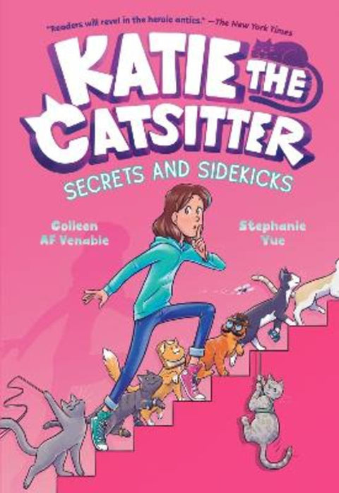 Katie the Catsitter 3: Secrets and Sidekicks by Colleen A.F. Venable - 9780593379721