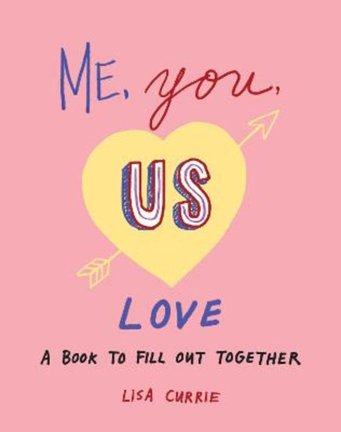 Me, You, Us - Love by Lisa Currie (Lisa Currie) - 9780593421628