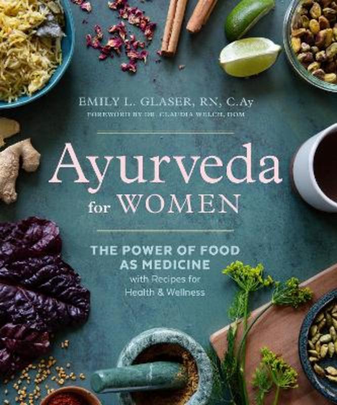 Ayurveda for Women by Emily L. Glaser (Emily L. Glaser) - 9780593436141