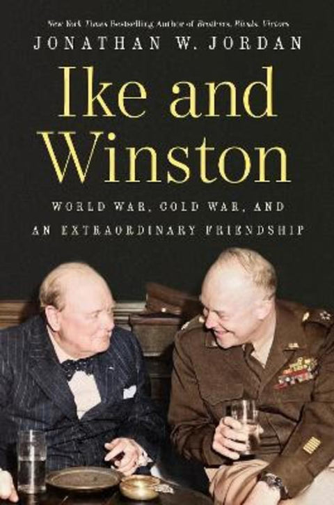 Ike and Winston by Jonathan W. Jordan - 9780593473139