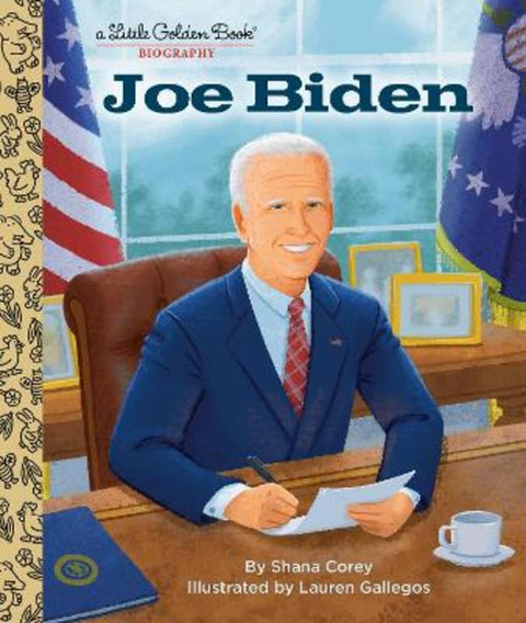 Joe Biden: A Little Golden Book Biography by Shana Corey - 9780593479384