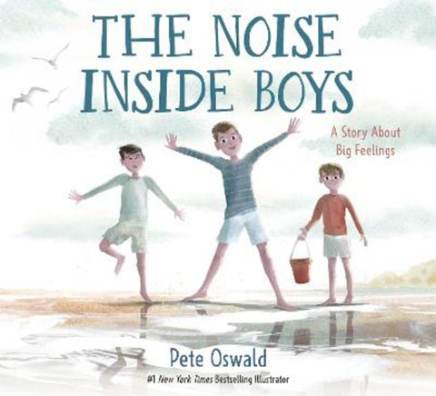 The Noise Inside Boys by Pete Oswald - 9780593483220