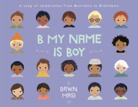 B My Name Is Boy by Dawn Masi - 9780593487129