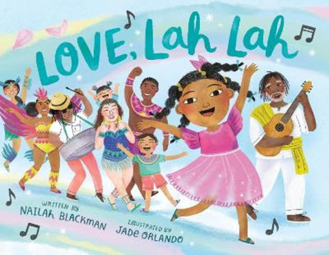 Love, Lah Lah by Nailah Blackman - 9780593487693
