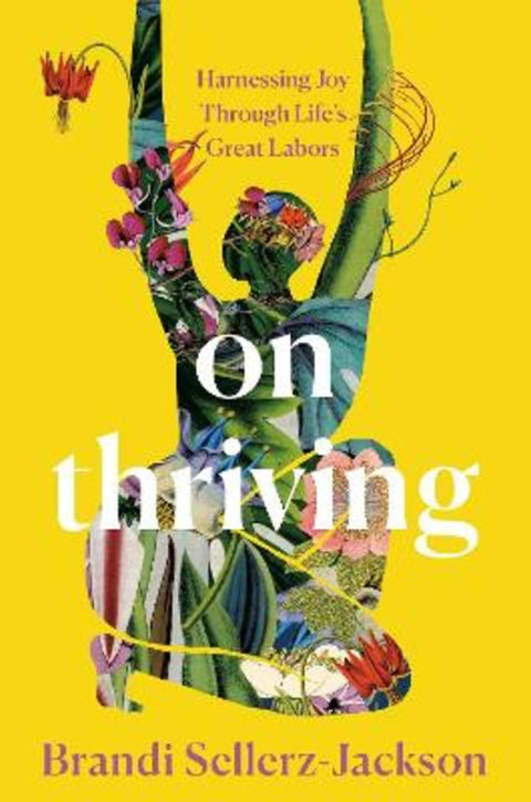 On Thriving by Brandi Sellerz-Jackson - 9780593496671