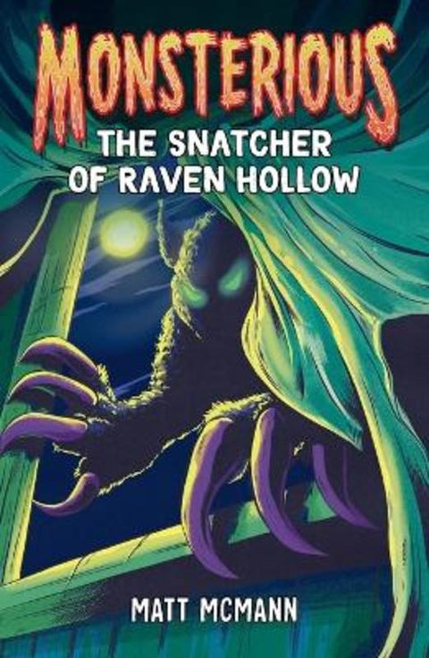 The Snatcher of Raven Hollow (Monsterious, Book 2) by Matt McMann - 9780593530740