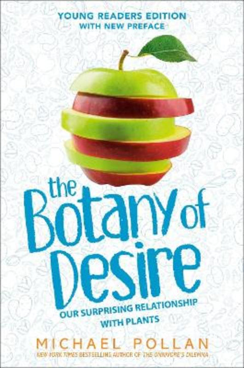 The Botany of Desire Young Readers Edition by Michael Pollan - 9780593531549