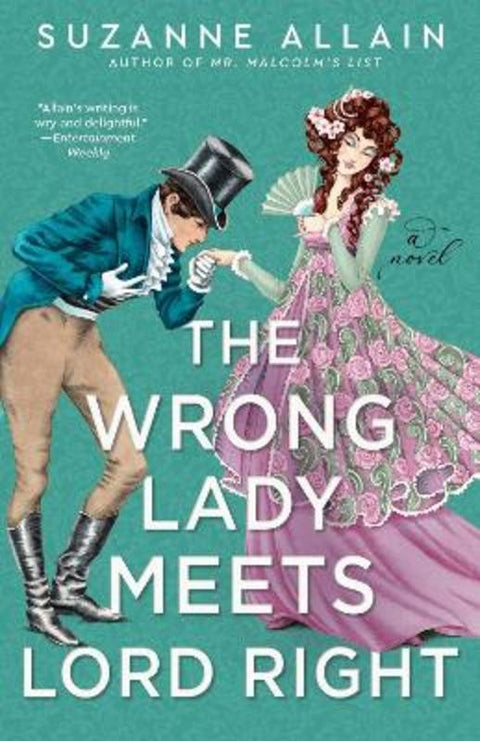 The Wrong Lady Meets Lord Right by Suzanne Allain - 9780593549667