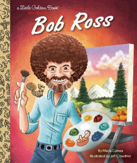 Bob Ross: A Little Golden Book Biography by Maria Correa - 9780593568255