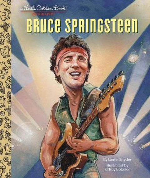 Bruce Springsteen A Little Golden Book Biography from Laurel Snyder - Harry Hartog gift idea