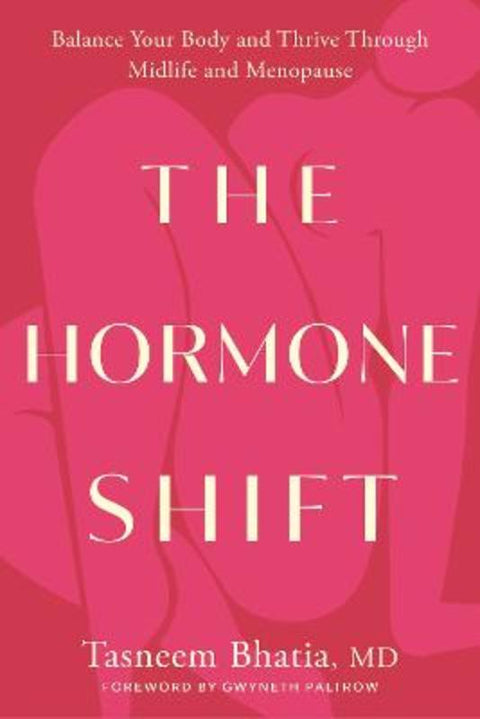 The Hormone Shift by Tasneem Bhatia - 9780593578698
