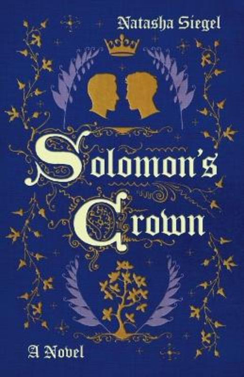 Solomon's Crown by Natasha Siegel - 9780593597842