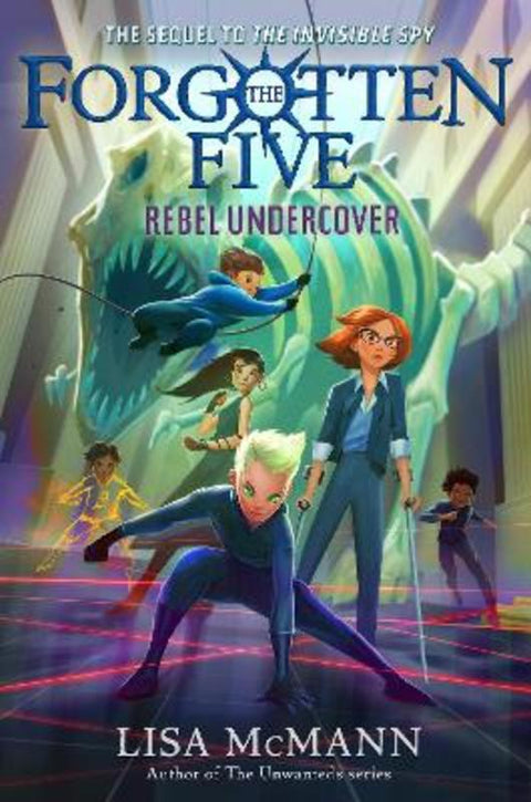 Rebel Undercover (The Forgotten Five, Book 3) by Lisa McMann - 9780593615805